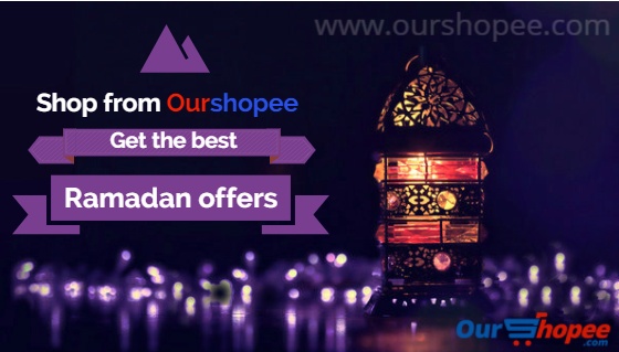 Celebrate your Ramadan with OurShopee, Get the best online deals & offers!!!